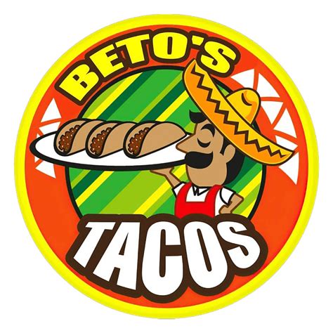 Beto's Tacos and Grill .